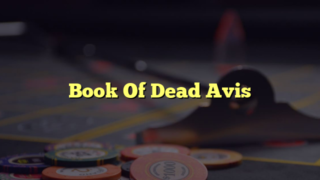 Book Of Dead Avis