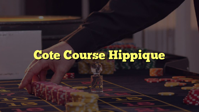 Cote Course Hippique