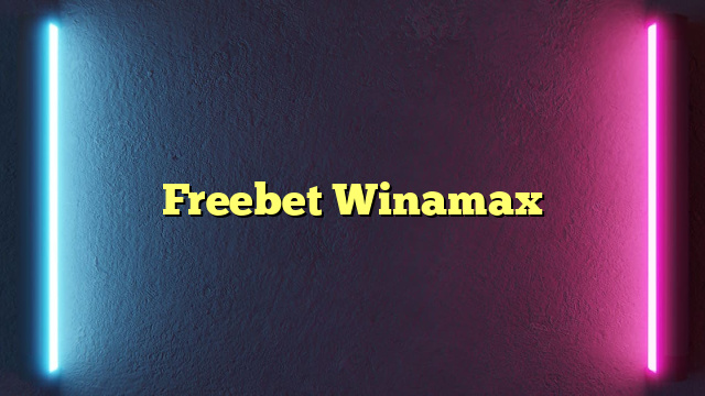 Freebet Winamax