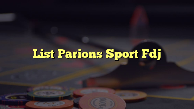 List Parions Sport Fdj