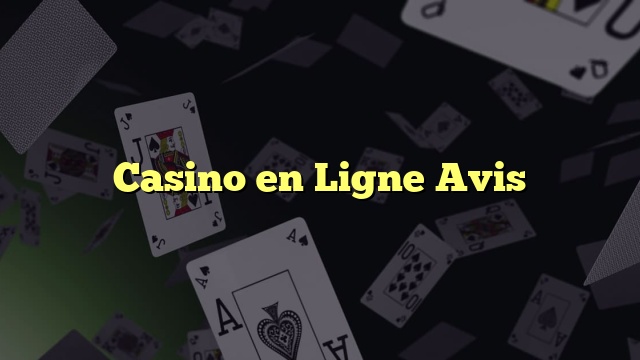 Casino en Ligne Avis