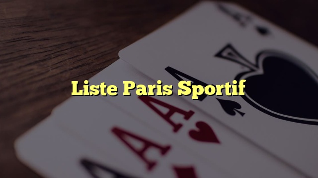 Liste Paris Sportif