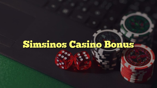 Simsinos Casino Bonus